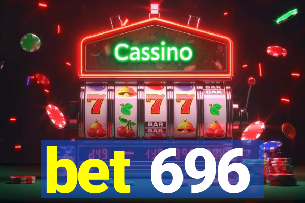 bet 696